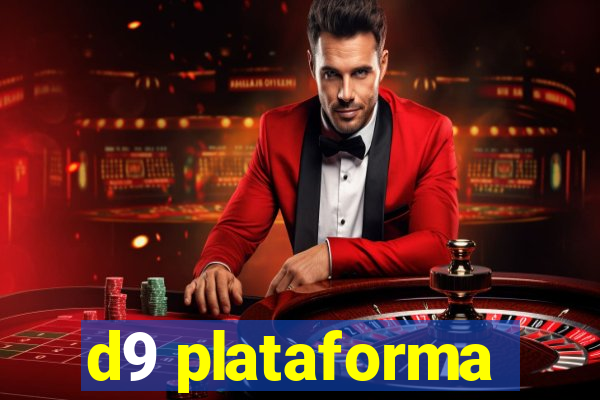 d9 plataforma